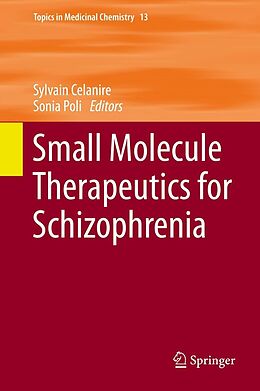 E-Book (pdf) Small Molecule Therapeutics for Schizophrenia von 