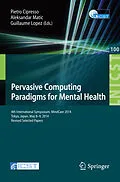 E-Book (pdf) Pervasive Computing Paradigms for Mental Health von 