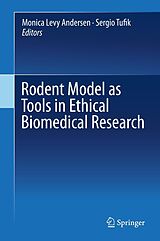 eBook (pdf) Rodent Model as Tools in Ethical Biomedical Research de Monica Levy Andersen, Sergio Tufik