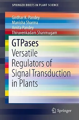 E-Book (pdf) GTPases von Girdhar K. Pandey, Manisha Sharma, Amita Pandey
