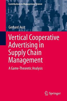 E-Book (pdf) Vertical Cooperative Advertising in Supply Chain Management von Gerhard Aust