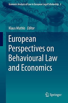 Livre Relié European Perspectives on Behavioural Law and Economics de 