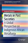 E-Book (pdf) Metals in Past Societies von Shadreck Chirikure