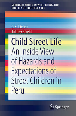 Kartonierter Einband Child Street Life von Talinay Strehl, G. K. Lieten