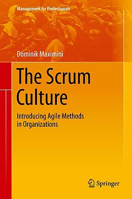 E-Book (pdf) The Scrum Culture von Dominik Maximini
