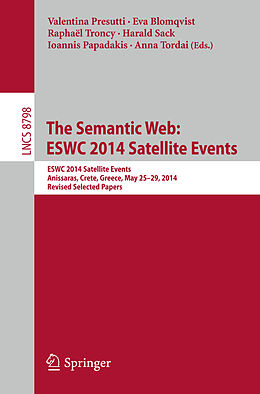 Kartonierter Einband The Semantic Web: ESWC 2014 Satellite Events von 