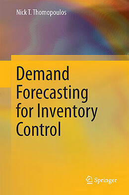 Livre Relié Demand Forecasting for Inventory Control de Nick T. Thomopoulos