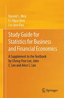 E-Book (pdf) Study Guide for Statistics for Business and Financial Economics von Ronald L. Moy, Li-Shya Chen, Lie Jane Kao