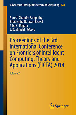 Kartonierter Einband Proceedings of the 3rd International Conference on Frontiers of Intelligent Computing: Theory and Applications (FICTA) 2014 von 