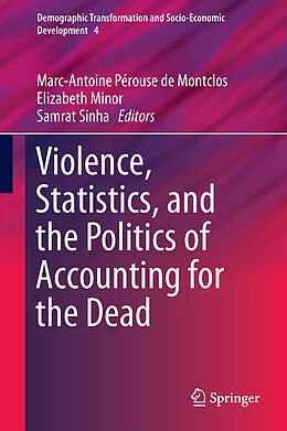 Livre Relié Violence, Statistics, and the Politics of Accounting for the Dead de 