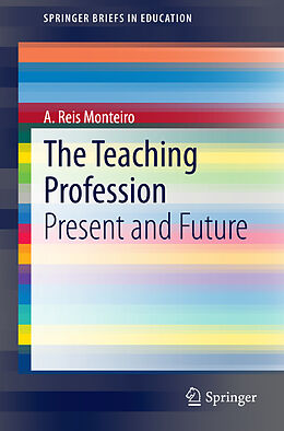 Kartonierter Einband The Teaching Profession von A. Reis Monteiro