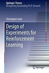 Fester Einband Design of Experiments for Reinforcement Learning von Christopher Gatti