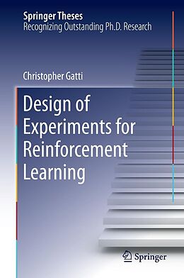 E-Book (pdf) Design of Experiments for Reinforcement Learning von Christopher Gatti