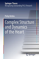 eBook (pdf) Complex Structure and Dynamics of the Heart de Philip Bittihn