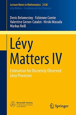 E-Book (pdf) Lévy Matters IV von Denis Belomestny, Fabienne Comte, Valentine Genon-Catalot