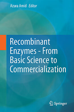 Livre Relié Recombinant Enzymes - From Basic Science to Commercialization de 