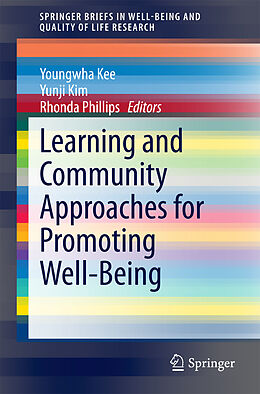 Kartonierter Einband Learning and Community Approaches for Promoting Well-Being von 