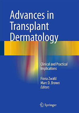 Livre Relié Advances in Transplant Dermatology de 