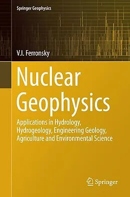 E-Book (pdf) Nuclear Geophysics von V. I. Ferronsky