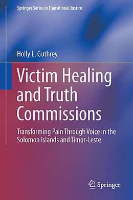 Livre Relié Victim Healing and Truth Commissions de Holly L. Guthrey