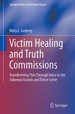 eBook (pdf) Victim Healing and Truth Commissions de Holly L. Guthrey