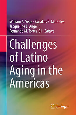 Livre Relié Challenges of Latino Aging in the Americas de 