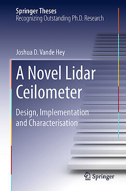 Fester Einband A Novel Lidar Ceilometer von Joshua D. Vande Hey