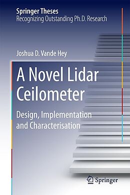 E-Book (pdf) A Novel Lidar Ceilometer von Joshua D. Vande Hey