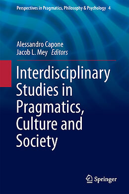 Livre Relié Interdisciplinary Studies in Pragmatics, Culture and Society de 