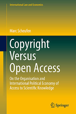 Livre Relié Copyright Versus Open Access de Marc Scheufen