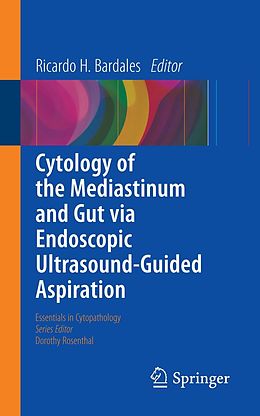 E-Book (pdf) Cytology of the Mediastinum and Gut Via Endoscopic Ultrasound-Guided Aspiration von 