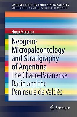 E-Book (pdf) Neogene Micropaleontology and Stratigraphy of Argentina von Hugo Marengo