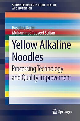 E-Book (pdf) Yellow Alkaline Noodles von Roselina Karim, Muhammad Tauseef Sultan