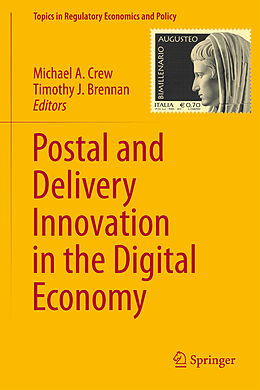 Fester Einband Postal and Delivery Innovation in the Digital Economy von 