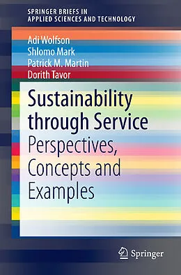 Kartonierter Einband Sustainability through Service von Adi Wolfson, Shlomo Mark, Patrick M. Martin
