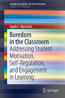 eBook (pdf) Boredom in the Classroom de Gayle L. Macklem