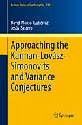 E-Book (pdf) Approaching the Kannan-Lovász-Simonovits and Variance Conjectures von David Alonso-Gutiérrez, Jesús Bastero