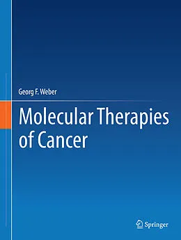 E-Book (pdf) Molecular Therapies of Cancer von Georg F. Weber