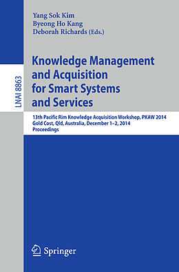 E-Book (pdf) Knowledge Management and Acquisition for Smart Systems and Services von 