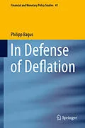 E-Book (pdf) In Defense of Deflation von Philipp Bagus