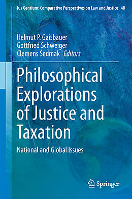 Livre Relié Philosophical Explorations of Justice and Taxation de 