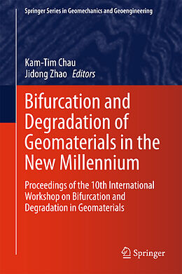 Fester Einband Bifurcation and Degradation of Geomaterials in the New Millennium von 