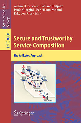 Kartonierter Einband Secure and Trustworthy Service Composition von 