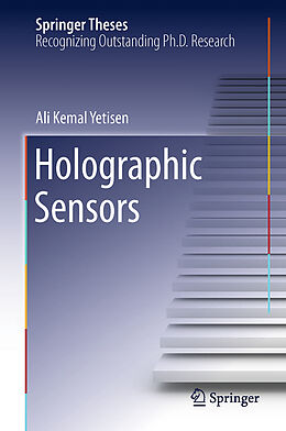 Fester Einband Holographic Sensors von Ali Kemal Yetisen