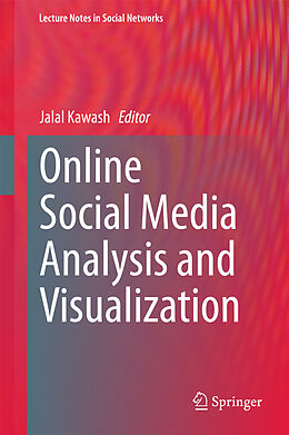 Fester Einband Online Social Media Analysis and Visualization von 