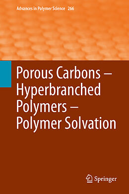 Fester Einband Porous Carbons   Hyperbranched Polymers   Polymer Solvation von 