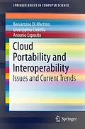 E-Book (pdf) Cloud Portability and Interoperability von Beniamino Di Martino, Giuseppina Cretella, Antonio Esposito