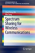 E-Book (pdf) Spectrum Sharing for Wireless Communications von Chunsheng Xin, Min Song