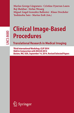 Kartonierter Einband Clinical Image-Based Procedures. Translational Research in Medical Imaging von 