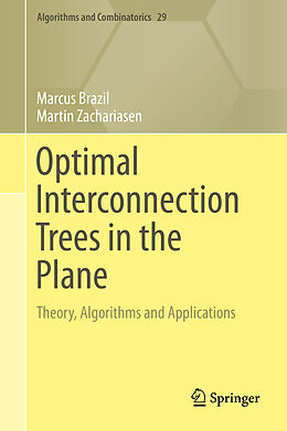 eBook (pdf) Optimal Interconnection Trees in the Plane de Marcus Brazil, Martin Zachariasen